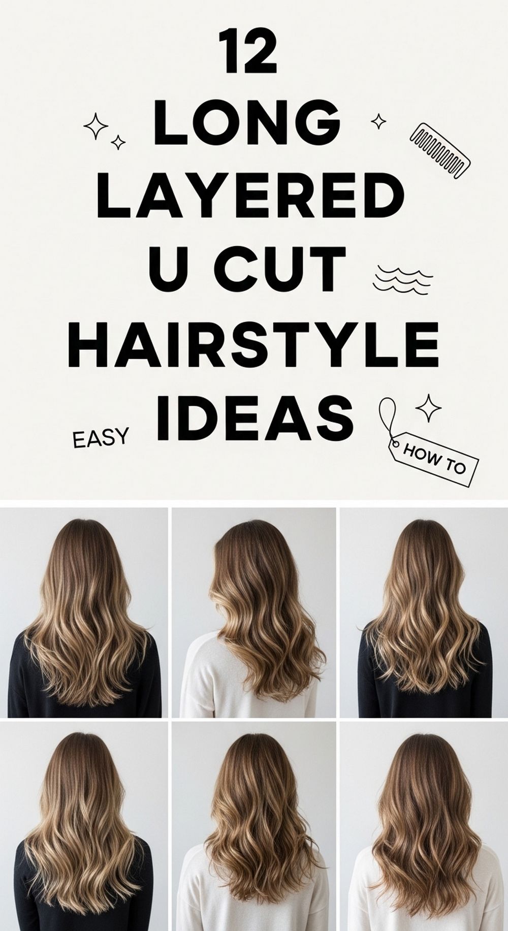 Long Layered U Cut Hairstyle Ideas