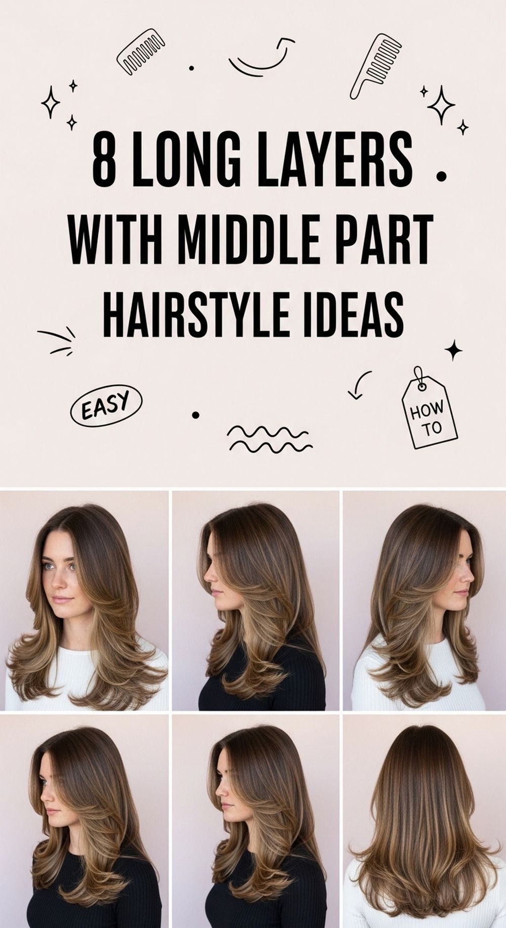 Long Layers With Middle Part Hairstyle Ideas