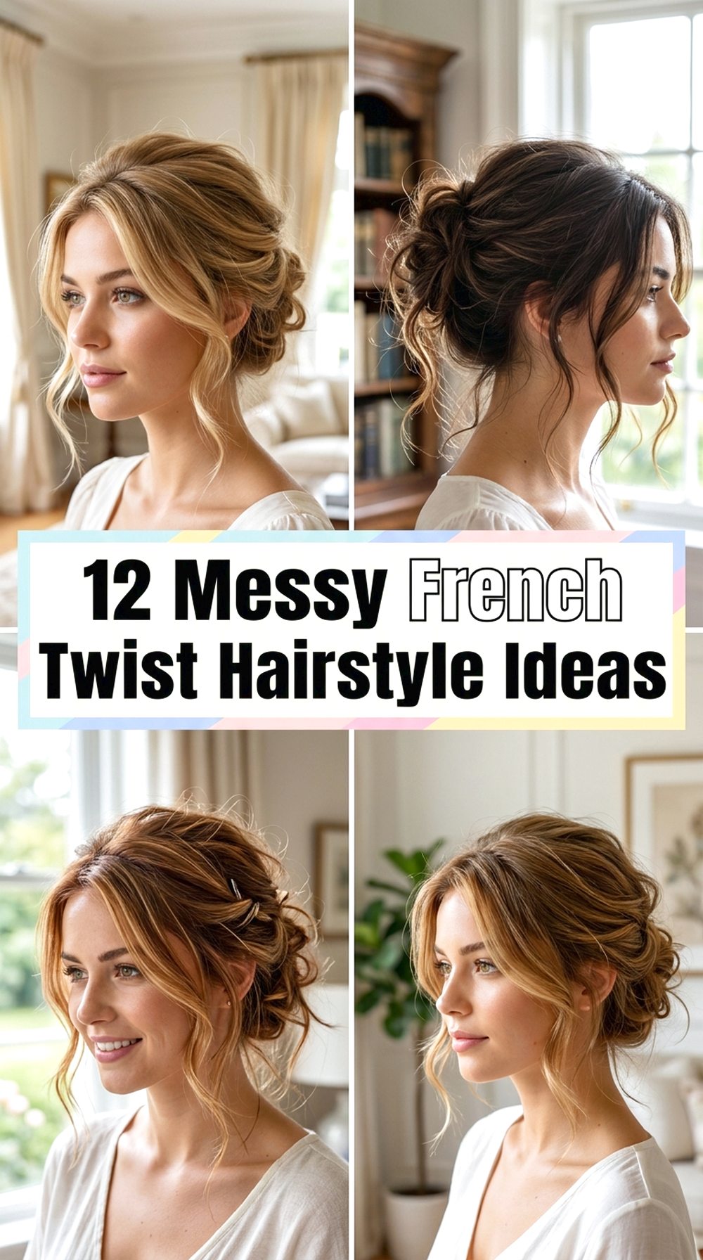 Messy French Twist Hairstyle Ideas