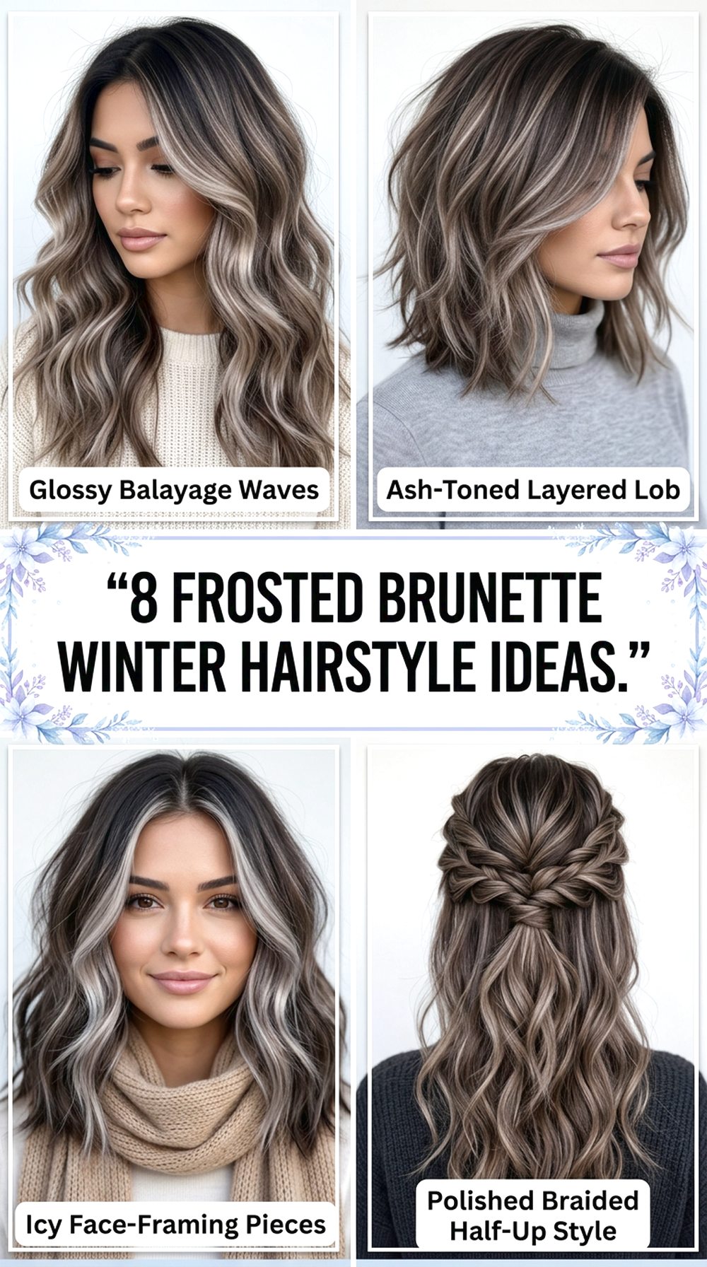 Frosted Brunette Winter Hairstyle Ideas