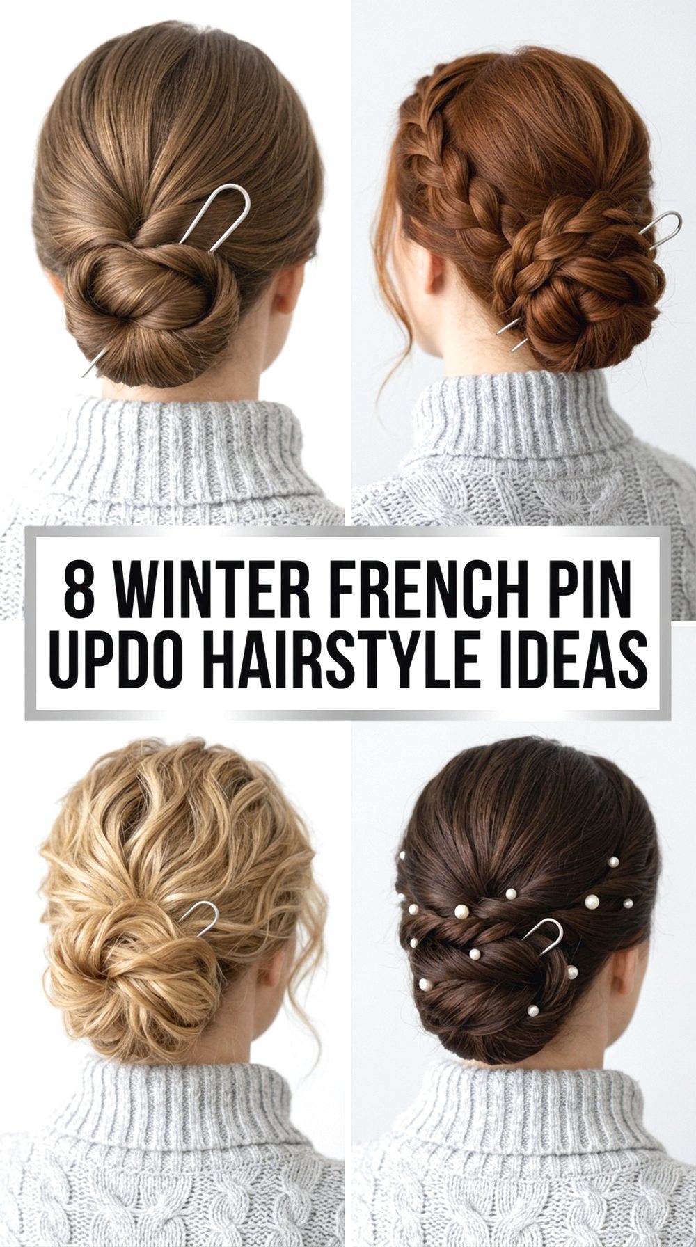 Winter French Pin Updo Hairstyle Ideas