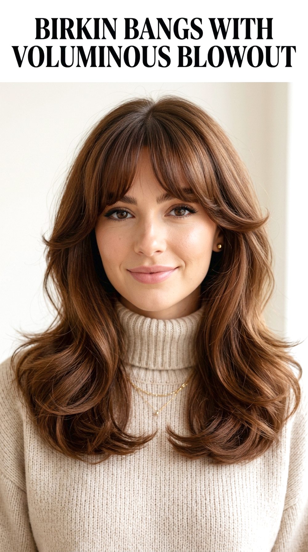 Birkin Bangs With Voluminous Blowout