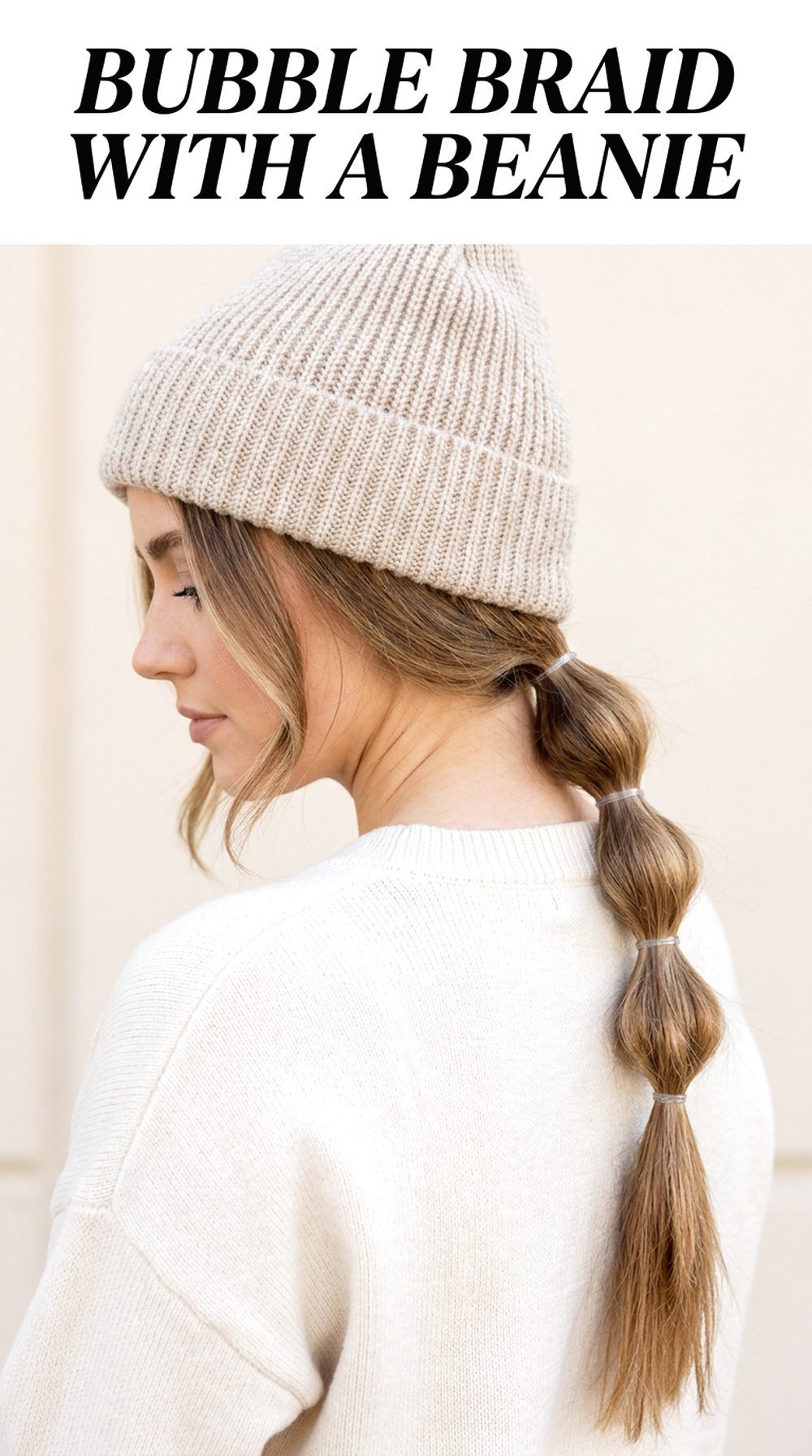 Bubble Braid With A Beanie