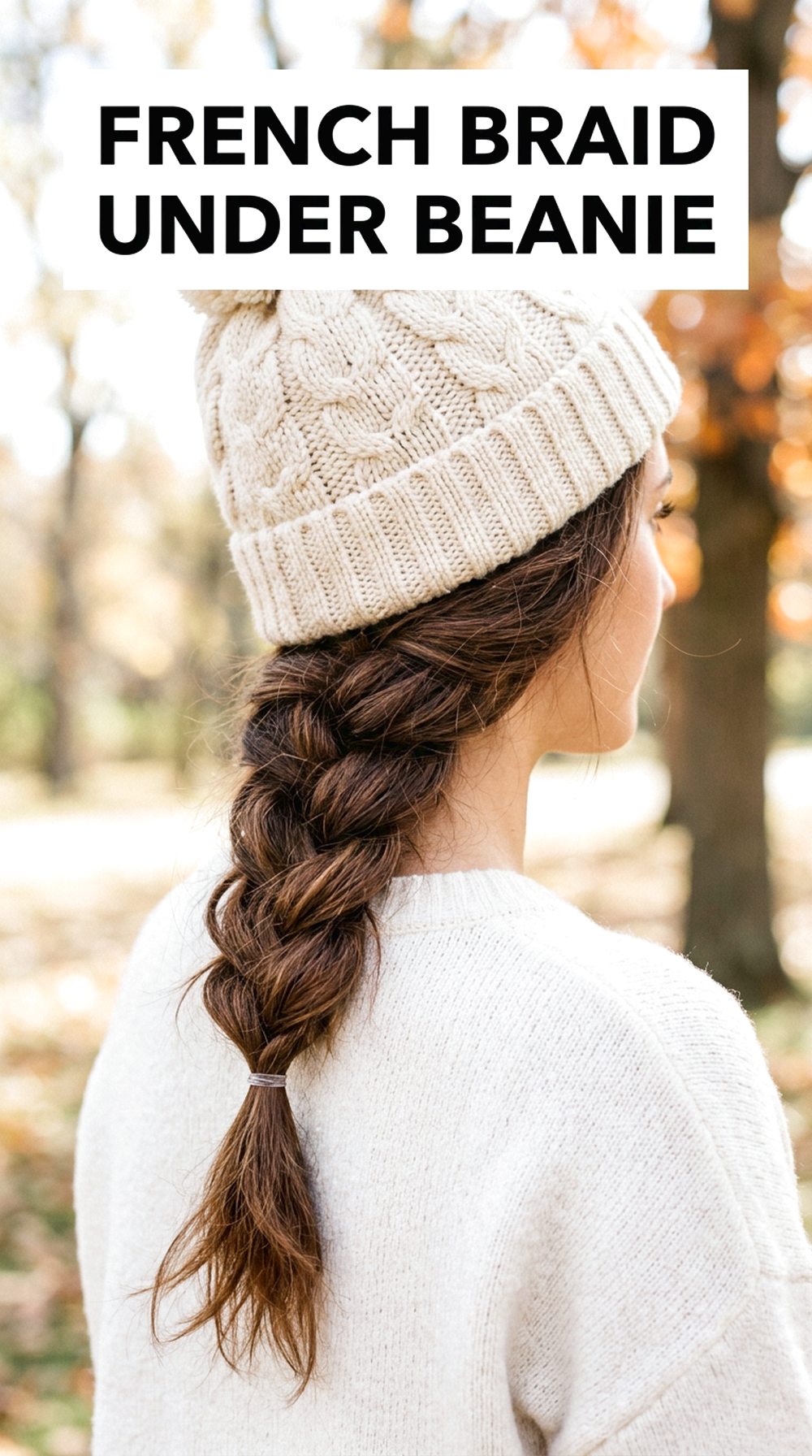 French Braid Under Beanie