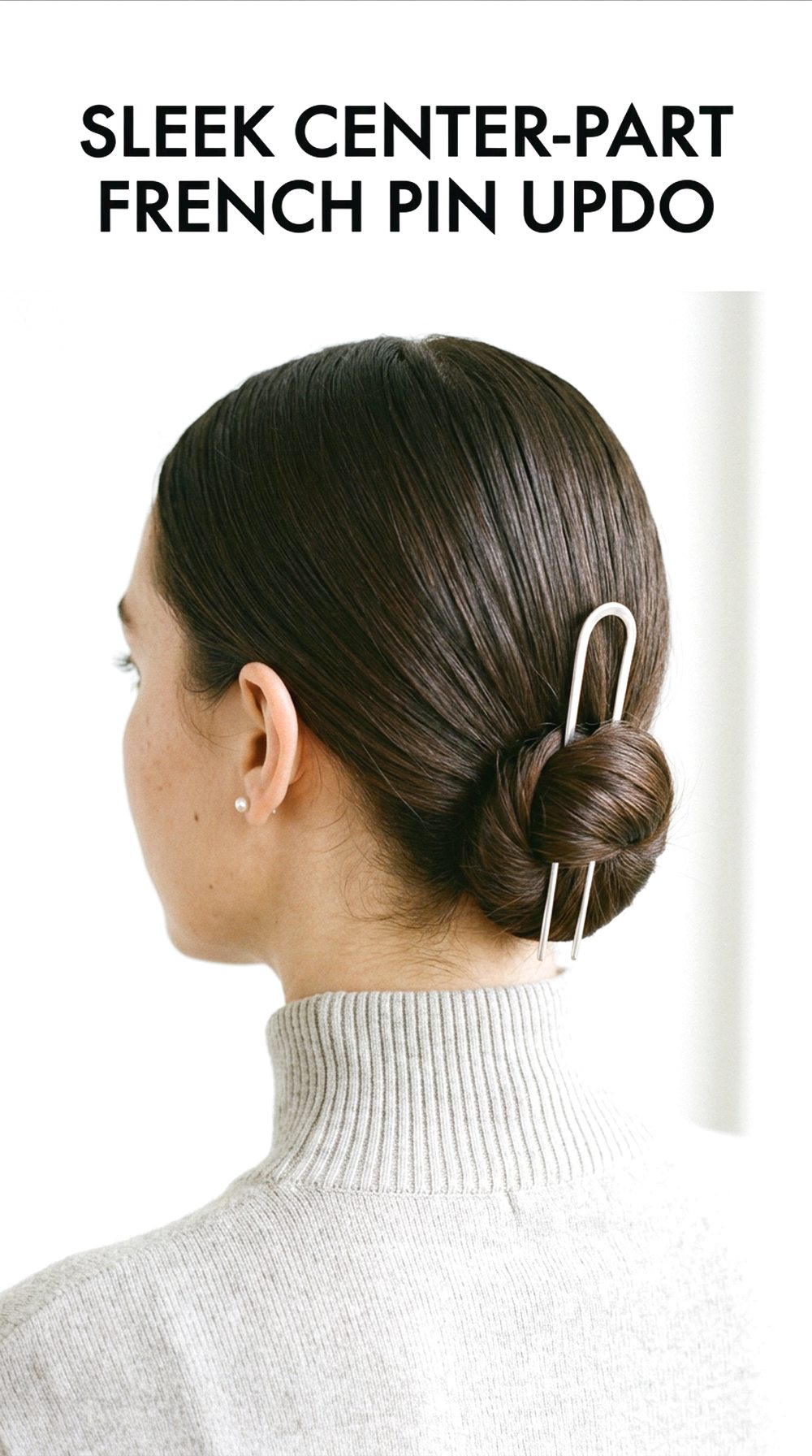 Sleek Center-Part French Pin Updo